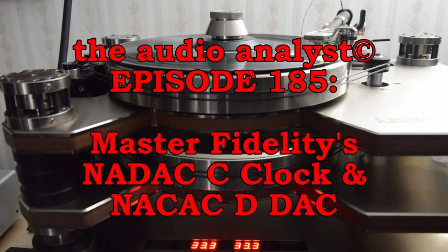 The Audio Analyst – Master Fidelity NADAC C et NADAC D (1)